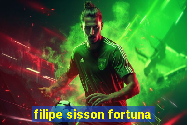 filipe sisson fortuna