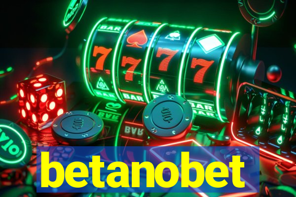 betanobet