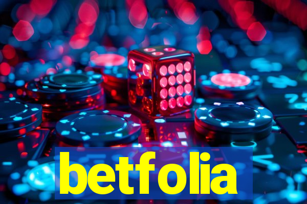 betfolia