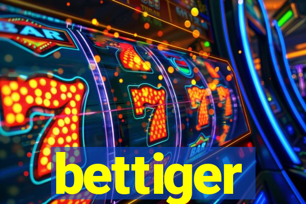 bettiger