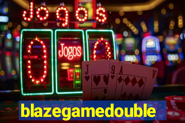 blazegamedouble