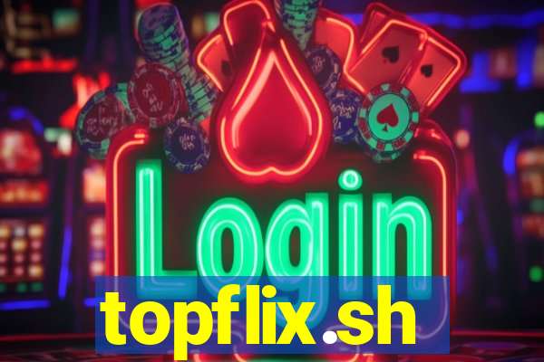 topflix.sh