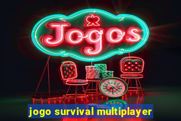 jogo survival multiplayer