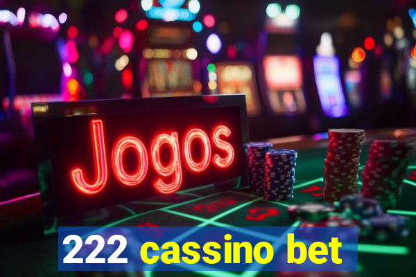 222 cassino bet