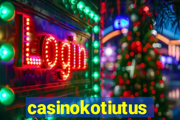 casinokotiutus