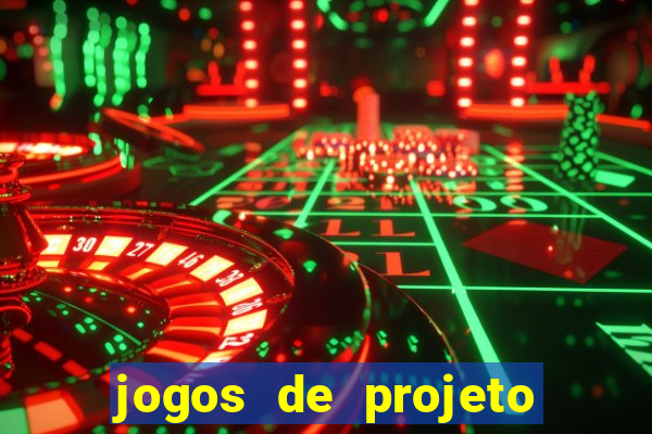 jogos de projeto de vida