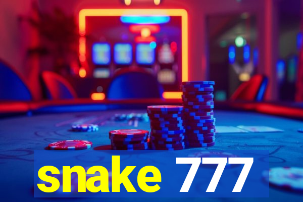 snake 777