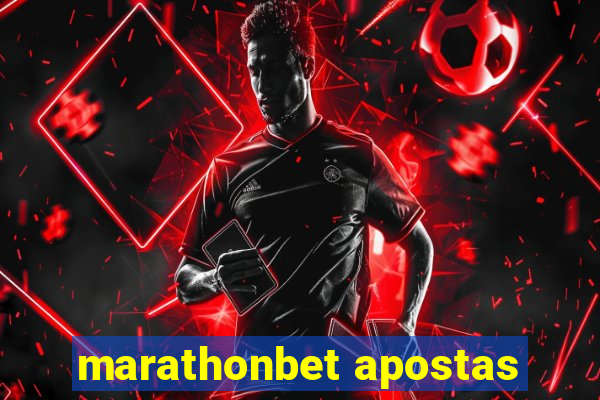 marathonbet apostas