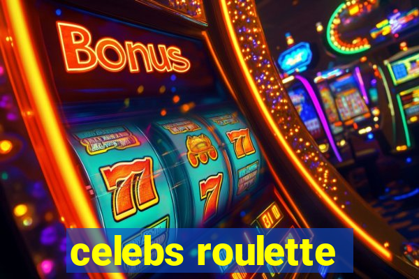 celebs roulette