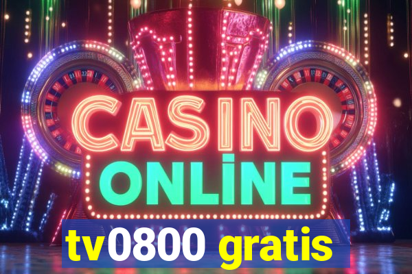 tv0800 gratis