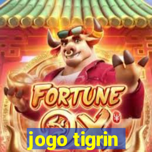 jogo tigrin