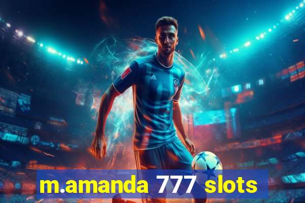 m.amanda 777 slots