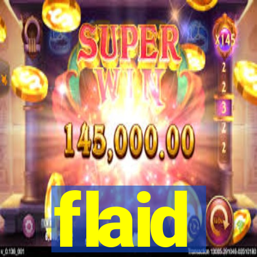 flaid