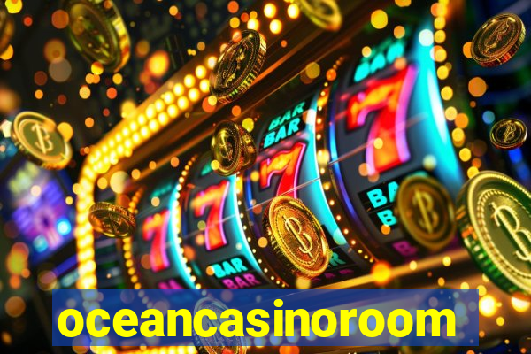 oceancasinoroom