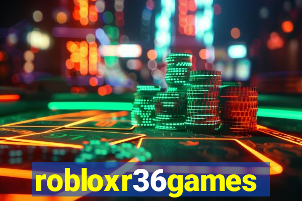 robloxr36games