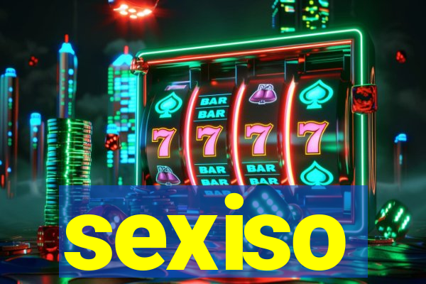 sexiso