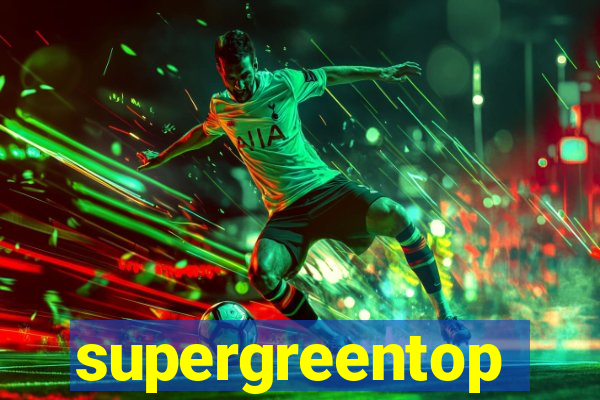 supergreentop