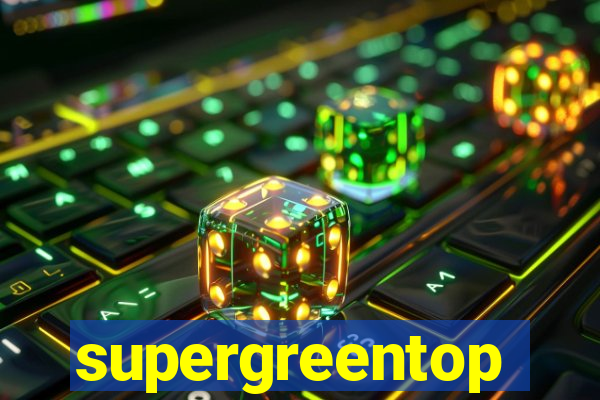 supergreentop